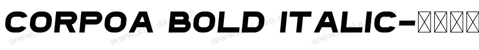 CorpoA Bold Italic字体转换